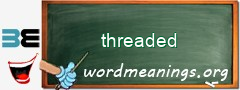 WordMeaning blackboard for threaded